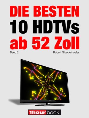 cover image of Die besten 10 HDTVs ab 52 Zoll (Band 2)